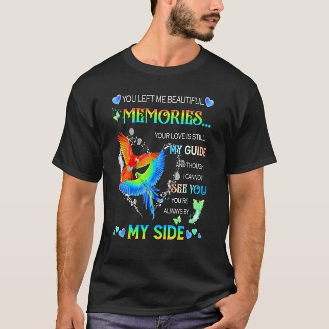 T-shirt Vous M'Avez Laissé De Beaux Souvenirs Votre Amour  (Devant)