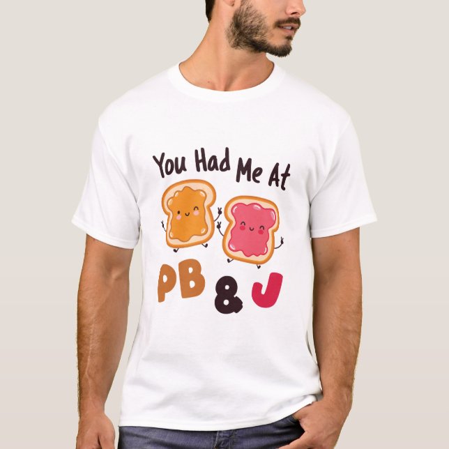 T-shirt Vous m'aviez chez PB&J Peanut Butter et Jelly (Devant)