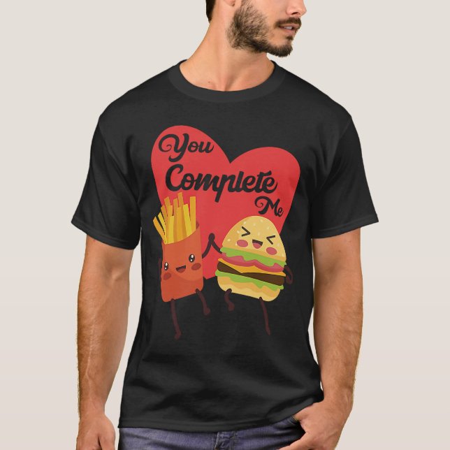 T-shirt Vous Me Complétez Nourriture Saint Valentin Hambur (Devant)