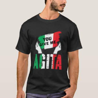 T-shirt Vous Me Donnez Agita Humour Citation Italien Vinta