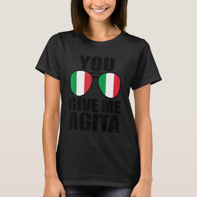 T-shirt Vous Me Donnez Agita Italia Dit Humour Italien Cha (Devant)