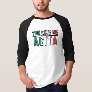 T-shirt Vous Me Donnez Agita|Stunad Et Agita Cadeaux D'Hum