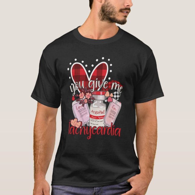 T-shirt Vous Me Donnez Tachycardia vêtements Nurse Valenti (Devant)