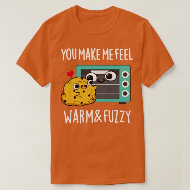T-shirt Vous Me Faites Me Sentir Chaud Et Fuzzy Cute Four  (Design devant)