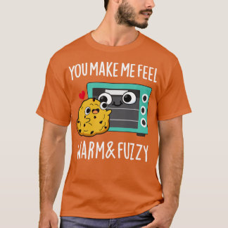 T-shirt Vous Me Faites Me Sentir Chaud Et Fuzzy Cute Four