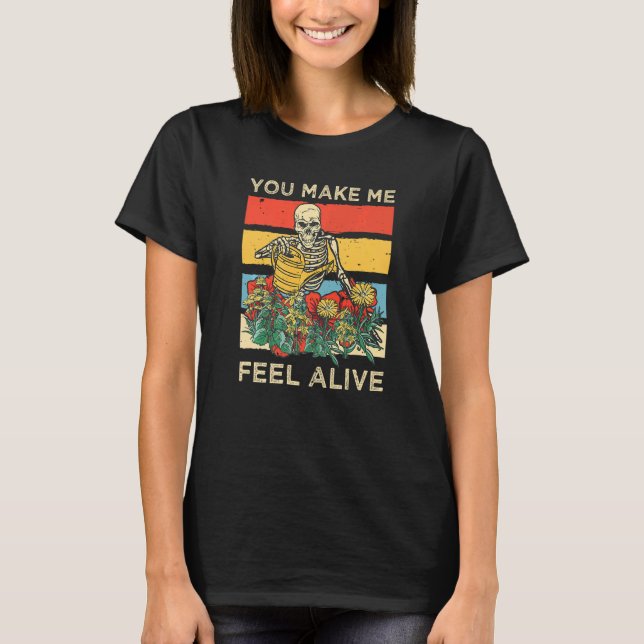 T-shirt Vous Me Faites Me Sentir Vivant Plantes d'arrosage (Devant)