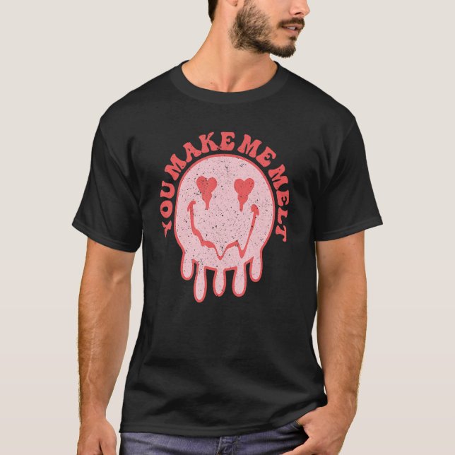 T-shirt Vous Me Faites Mélanger Super Joyeux Visage Valent (Devant)