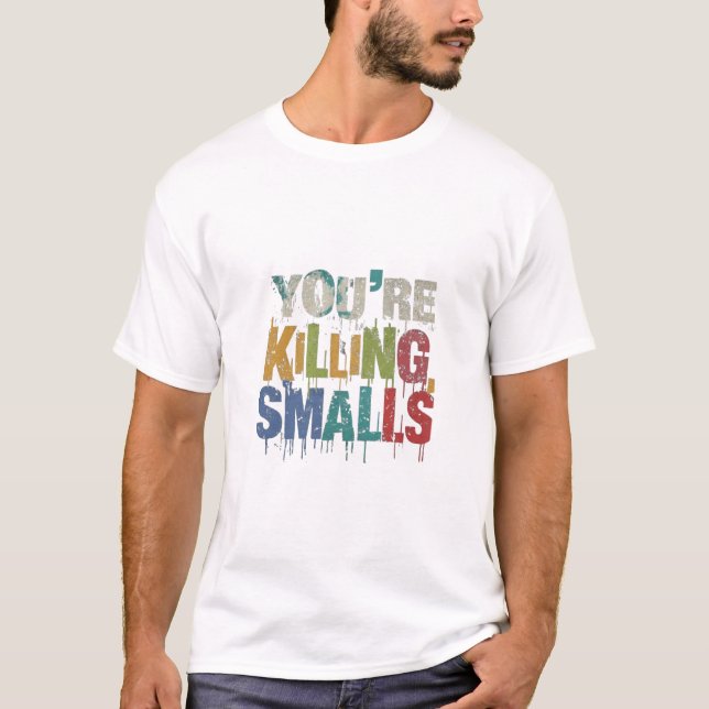 T-shirt Vous me tuez, Smalls ! (Devant)