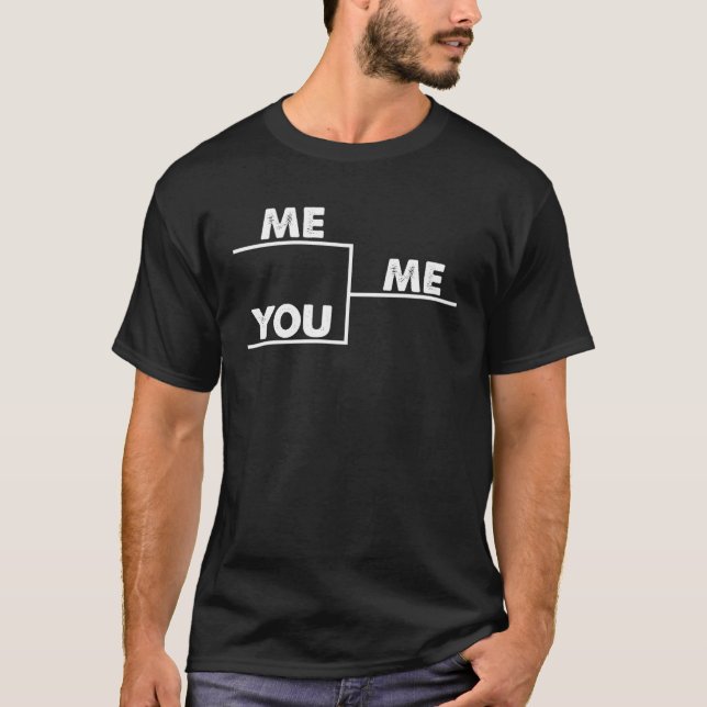 T-shirt Vous moi parenthèse gagnante (Devant)