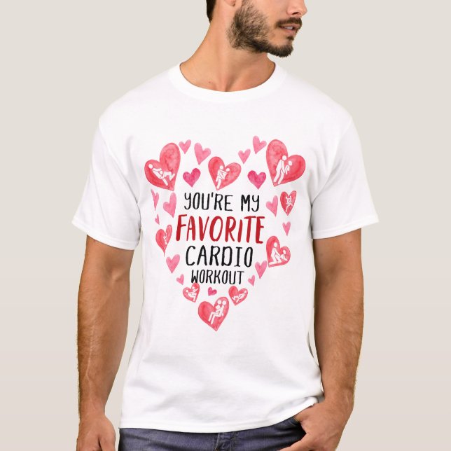 T-shirt Vous Mon Entraînement Cardio Préféré Naughty Valen (Devant)