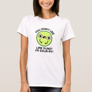 T-shirt Vous n'aimez pas les jeux de mots sur le citron Je