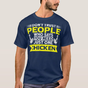 T-shirt Vous N'Avez Besoin Que D'Un Producteur De Poulet