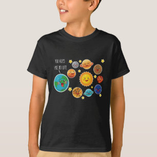 T-shirt Vous N'Avez Pas De Planète Vie Funny Système Solai