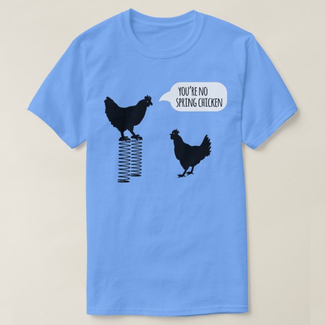 T-shirt Vous n'avez pas de poule de printemps drôle poulet (Design devant)
