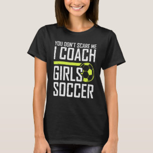T-shirt Vous n'avez pas peur de moi Entraîneurs Filles Foo