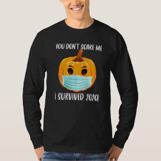 T-shirt Vous N'Avez Pas Peur Moi J'Ai Survécu Halloween 20
