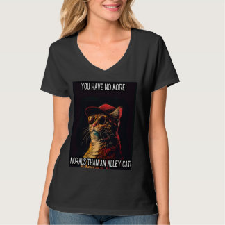 T-shirt Vous N'Avez Pas Plus De Morales Qu'Un Chat De L'Al