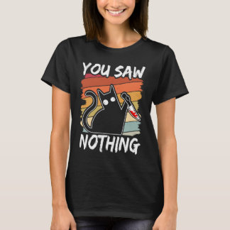 T-shirt Vous n'avez rien vu Chat noir Sarcasme Meurtre San