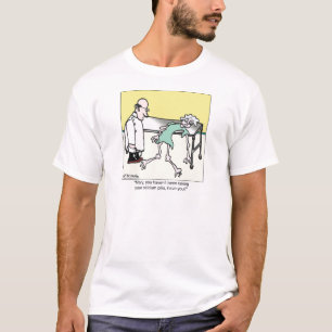 T-shirt Vous n'aviez pas pris vos pilules de calcium