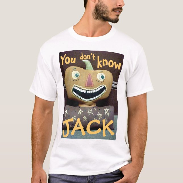 T-shirt Vous ne connaissez pas Jack ! (Devant)