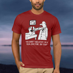 T-shirt Vous ne croyez pas que je suis un docteur