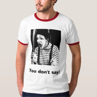 T-shirt Vous ne dites pas
