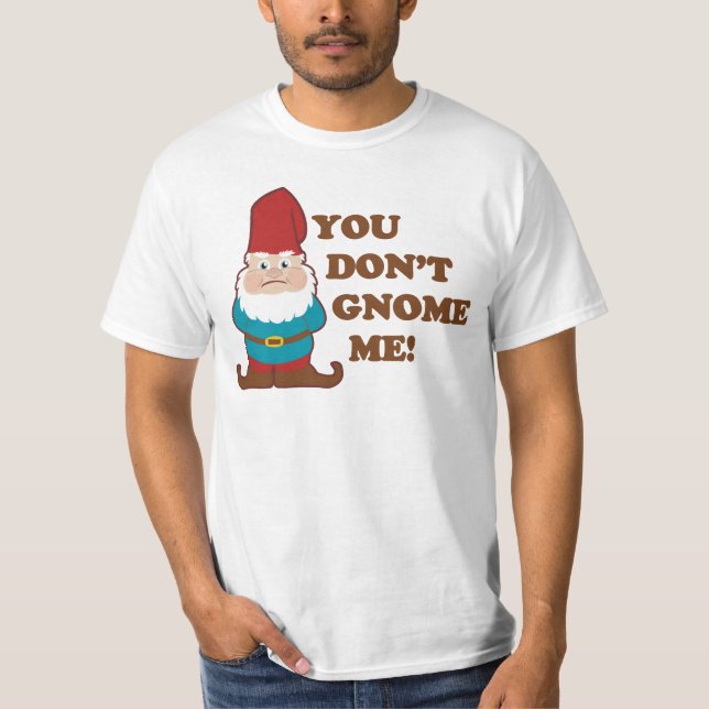 T-shirt Vous ne faites pas gnome je ! (Devant)