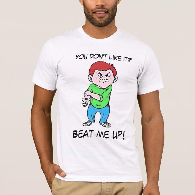 T-shirt Vous ne l'aimez pas ? (Devant)