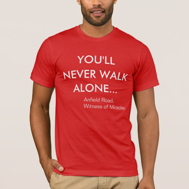 T-shirt Vous ne marcherez jamais de Liverpool (Devant)
