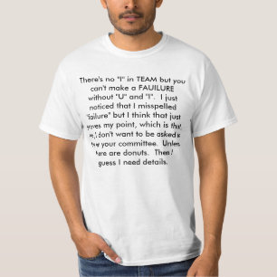 T-shirt Vous ne me voulez pas sur votre équipe