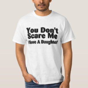 T-shirt Vous ne m'effrayez pas que je fais décrire une