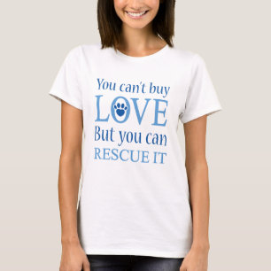 T-shirt Vous ne pouvez pas acheter l'amour