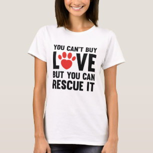T-shirt Vous ne pouvez pas acheter l'amour