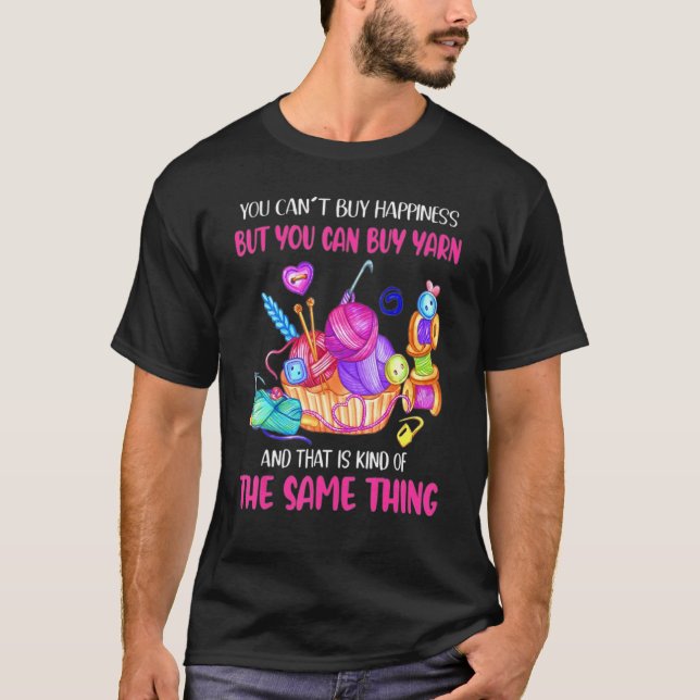 T-shirt Vous ne pouvez pas acheter le bonheur mais vous po (Devant)