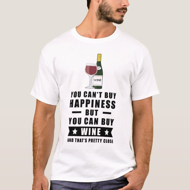 T-shirt Vous ne pouvez pas acheter le bonheur mais vous po (Devant)
