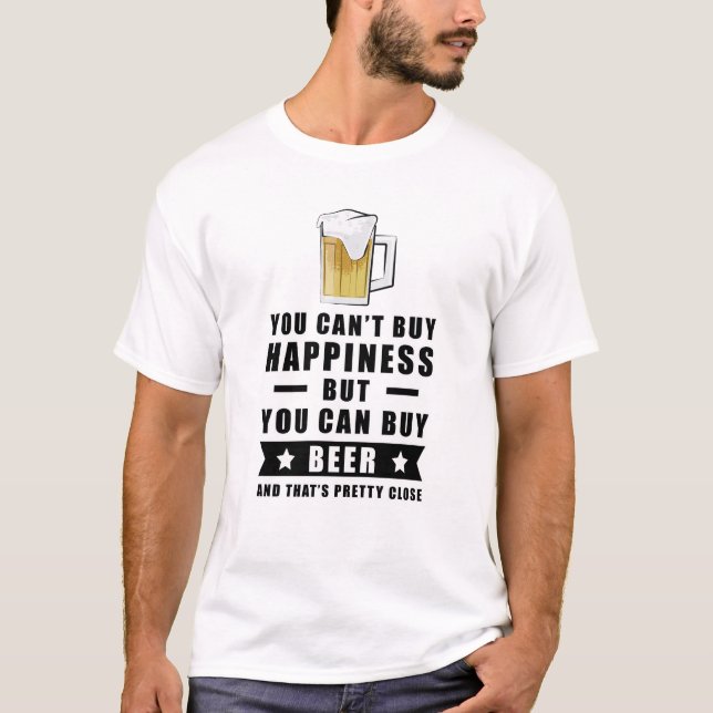 T-shirt Vous ne pouvez pas acheter le bonheur mais vous po (Devant)