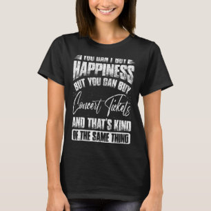 T-shirt Vous ne pouvez pas acheter le bonheur mais vous po
