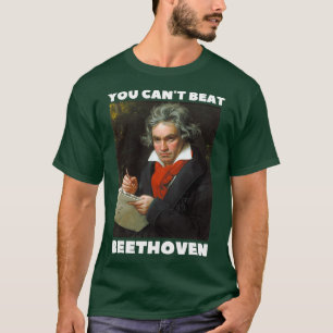 T-shirt vous ne pouvez pas battre beethoven