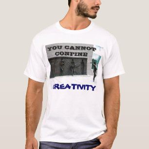 T-shirt VOUS NE POUVEZ PAS CONFINEZ LA CRÉATIVITÉ art tee