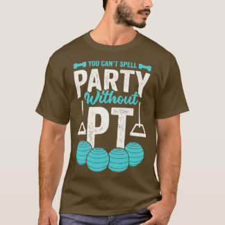 T-shirt Vous Ne Pouvez Pas Écrire Une Partie Sans PT