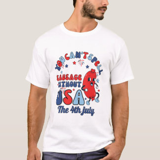 T-shirt Vous ne pouvez pas épeler la saucisse sans Usa Ret