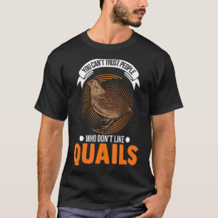 T-shirt Vous ne pouvez pas faire confiance à des gens qui