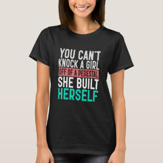 T-shirt Vous ne pouvez pas faire tomber une femme d'un pié
