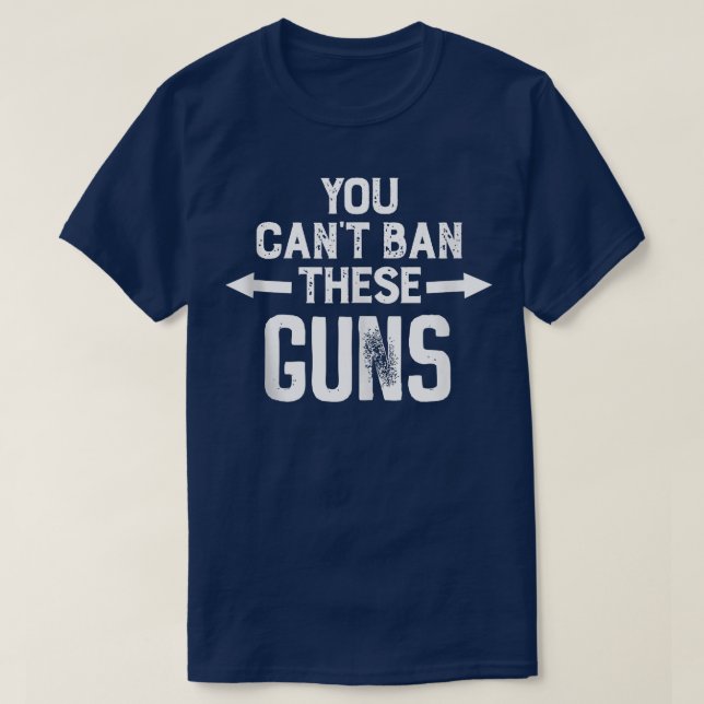 T-shirt Vous Ne Pouvez Pas Interdire Ces Armes  (Design devant)