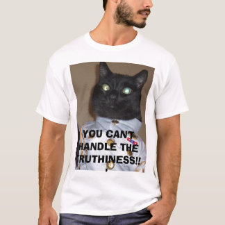 T-SHIRT VOUS NE POUVEZ PAS MANIPULER LE TRUTHINESS ! ! !