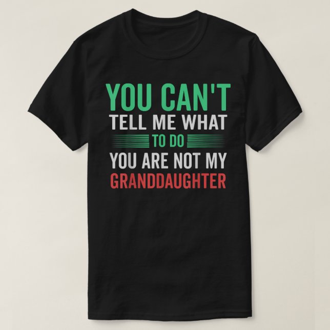 T-shirt Vous ne pouvez pas me dire que vous n'êtes pas le  (Design devant)