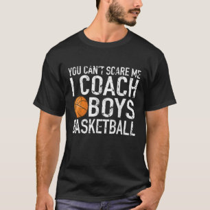 T-shirt Vous ne pouvez pas me faire peur I Coach Boys Bask