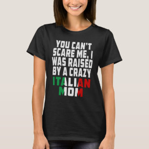 T-shirt Vous Ne Pouvez Pas Me Faire Peur J'Ai Été Élevé Pa