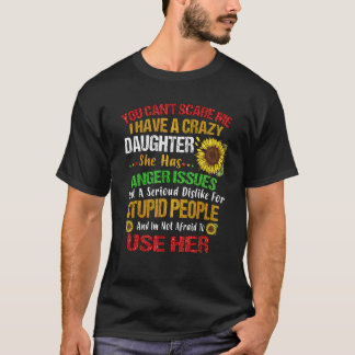 T-shirt Vous Ne Pouvez Pas Me Faire Peur J'Ai Fou Fille Fi