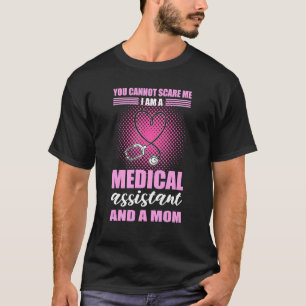T-shirt Vous ne pouvez pas me faire peur. Je suis une assi